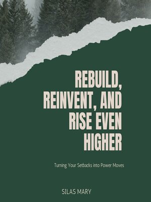 cover image of Rebuild, Reinvent, and Rise Even Higher